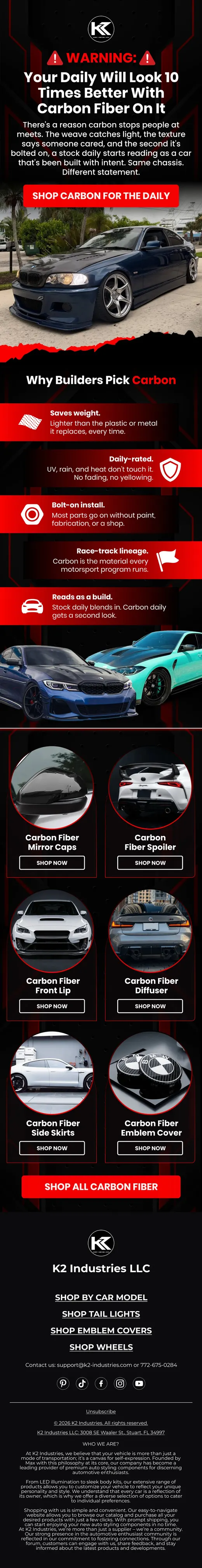 K2 Industries carbon fiber education email for daily-driven builds